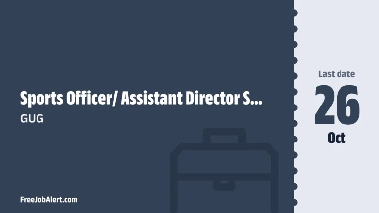 GUG Recruitment 2026 – Apply Online for Sports Officer/Assistant Director Sports Posts